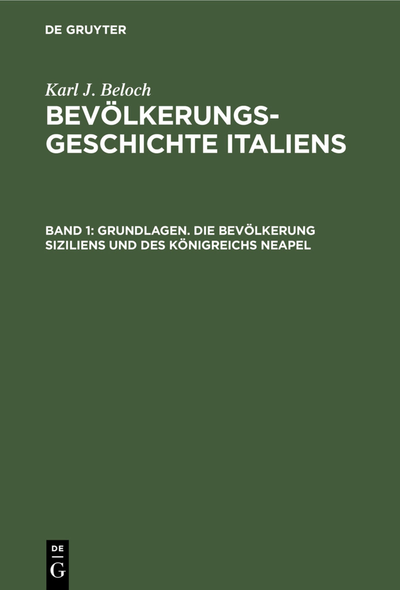 Grundlagen. Die Bevölkerung Siziliens und des Königreichs Neapel